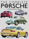 The Complete Porsche A ModelByModel History of the German Sports Car