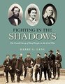 Fighting in the Shadows The Untold Story of Deaf People in the Civil War
