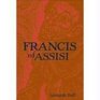 Francis of Assisi A Model for Human Liberation
