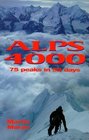 Alps 4000 75 Peaks in 52 Days