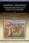 Counsel for Kings Wisdom and Politics in TenthCentury Iran Volume I The Nasihat almuluk of PseudoMawardi Contexts and Themes