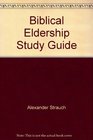 Biblical Eldership Study Guide