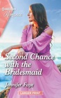 Second Chance with the Bridesmaid