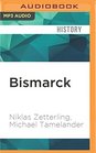 Bismarck The Final Days of Germany's Greatest Battleship