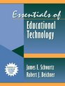 Essentials of Educational Technology