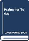 Psalms for Today