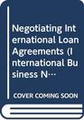 Negotiating International Loan Agreements