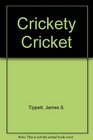Crickety Cricket