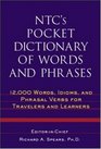 NTC's Pocket Dictionary of Words and Phrases  12000 Words Idioms and Phrasal Verbs for Travelers and Learners