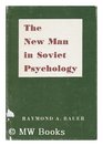 Vauer New Man in Soviet Psychology