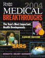 Reader's Digest 2004 Medical Breakthroughs The Year's Most Important Health Developments
