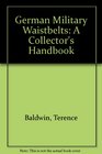 German Military Waistbelts A Collector's Handbook