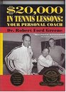 20000  in Tennis Lessons Your Personal Coach
