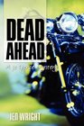 Dead Ahead A Jo Spence Mystery