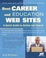 Best Career and Education Web Sites 6th Edition