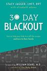 30 Day Blackout How to help your kids turn off the screen and turn to their family