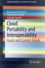 Cloud Portability and Interoperability Issues and Current Trends