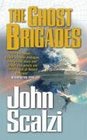 The Ghost Brigades (Old Man's War, Bk 2)