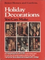 Better Homes and Gardens Holiday Decorations You Can Make