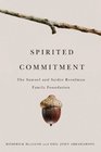 Spirited Commitment The Samuel and Saidye Bronfman Family Foundation 19522007