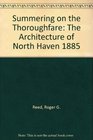Summering on the Thoroughfare The Architecture of North Haven 1885