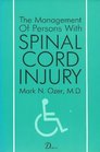 The Management of Persons With Spinal Cord Injuries