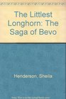 The Littlest Longhorn The Saga of Bevo