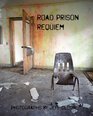 Road Prison Requiem