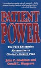 Patient Power  The FreeEnterprise Alternative to Clinton's Health Plan