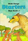 Wide Range Blue Starter Book 2