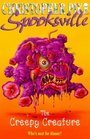 The Creepy Creature (Spooksville)