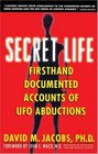 Secret Life: Firsthand, Documented Accounts of UFO Abductions