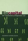 Biocapital The Constitution of Postgenomic Life