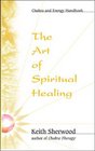 The Art of Spiritual Healing