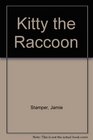 Kitty the Raccoon
