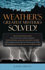 Weather's Greatest Mysteries Solved