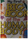My First Big Book Of The Human Body