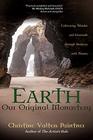 Earth Our Original Monastery Cultivating Wonder and Gratitude through Intimacy with Nature