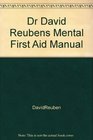 Dr David Reubens Mental First Aid Manual