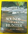 Sounds of a young hunter