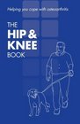 Hip and Knee Book Helping You Cope with Osteoarthritis English Edition