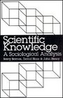 Scientific Knowledge  A Sociological Analysis