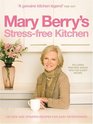 Mary Berry's StressFree Kitchen