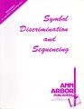 Symbol Discrimination  Sequencing