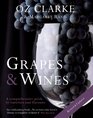 Oz Clarke Grapes  Wines A Comprehensive Guide to Varieties and Flavours