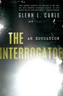 The Interrogator An Education