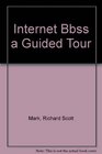Internet Bbss A Guided Tour