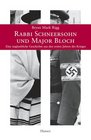 Rabbi Schneersohn und Major Bloch