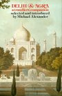 Delhi and Agra A Traveller's Companion