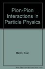 PionPion Interactions in Particle Physics